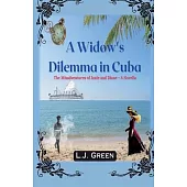 A Widow’s Dilemma in Cuba