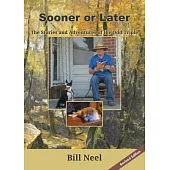 Sooner or Later: The Stories and Adventures of the Odd Triple