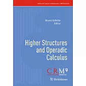 Higher Structures and Operadic Calculus