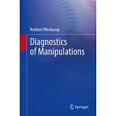 Diagnostics of Manipulations