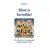 Most is Invisible!