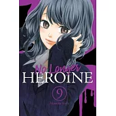 No Longer Heroine, Vol. 9