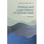 Political and Legal History of German Jews: A Short Introduction