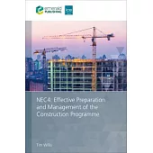 Nec4: Effective Preparation and Management of the Construction Programme