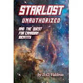 Starlost Unauthorized