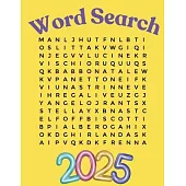 Word Search Puzzle Book 2025 Large Print: Adult Word Search Puzzle Book for Women, Men, Seniors