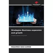 Strategies Business expansion and growth