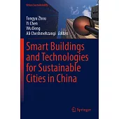 Smart Buildings and Technologies for Sustainable Cities in China