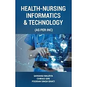Health-Nursing Informatics & Technology