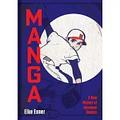 Manga: A New History of Japanese Comics