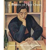 A Room of Her Own: Women Artist-Activists in Britain, 1880-1945