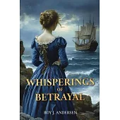 Whisperings of Betrayal