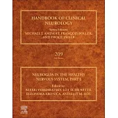 Neuroglia in the Healthy Nervous System: Volume 1