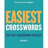 New York Times Games Easiest Crosswords Volume 4: 100 Easy Crossword Puzzles