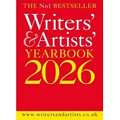 Writers’ & Artists’ Yearbook 2026: The Best Advice on How to Write and Get Published