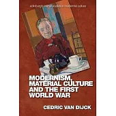 Modernism, Material Culture and the First World War