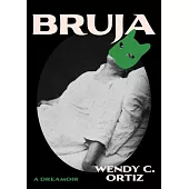 Bruja: A Dreamoir
