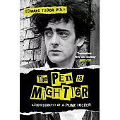 The Pen Is Mightier: Autobiography of a Punk Rocker