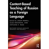 Content-Based Teaching of Russian as a Foreign Language