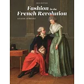 Fashion in the French Revolution: New Edition