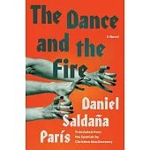 The Dance and the Fire