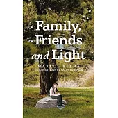 Family, Friends and Light