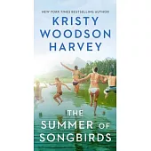 The Summer of Songbirds