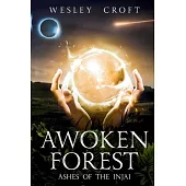 Awoken Forest: Ashes of the Injai