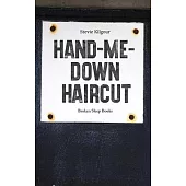 Hand-Me-Down Haircut