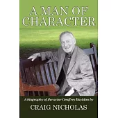 A Man of Character: A Biography of the Actor Geoffrey Bayldon