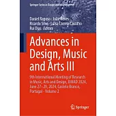 Advances in Design, Music and Arts III: 9th International Meeting of Research in Music, Arts and Design, Eimad 2024, June 27-29, 2024, Castelo Branco,