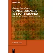 Consciousness Is Story-Shaped: How and Why Narrative Mirrors the Mind