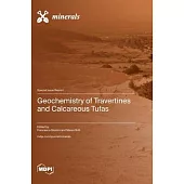 Geochemistry of Travertines and Calcareous Tufas