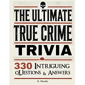 Stocking Stuffers For Women: Over 330 Intriguing Serial Killers Trivia Questions and Answers
