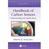 Handbook of Carbon Sensors: Understanding and Applications