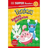 DK Super Readers Level 1 Pokémon Sweet Surprise!