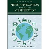 Navigating Music Appreciation Through Interpretation