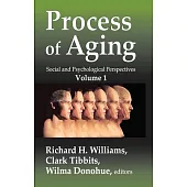 Process of Aging: Social and Psychological Perspectives