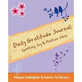 Daily Gratitude Journal - Sparking Joy & Positive Vibes