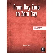 From Day Zero to Zero Day