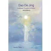 Dao De Jing: Unfiltered Thoughts in Motion