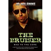 The Bruiser