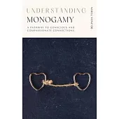 Understanding Monogamy