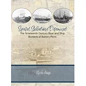 Spirited, Skilled and Determined: The Nineteenth Century Boat and Ship Builders of Battery Point