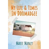 My Life & Times In Doomadgee