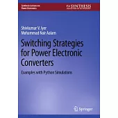 Switching Strategies for Power Electronic Converters: Examples with Python Simulations