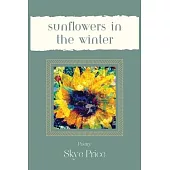 Sunflowers In The Winter