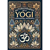 Autobiography of a Yogi (Collector’s Edition) (Laminated Hardback with Jacket)