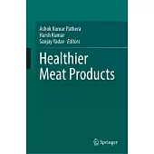 Healthier Meat Products