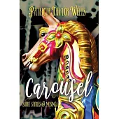 Carousel: Short Stories & Musings